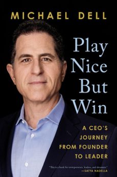 play nice but win (ebook)-michael dell-james kaplan-9780593087756