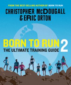 born to run 2 (ebook)-christopher mcdougall-eric orton-9780593536056