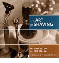 the art of shaving-myriam zaoui-eric malka-9780609609156