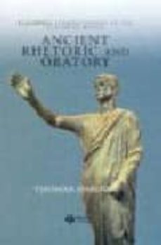 ancient rhetoric and oratory-thomas habinek-9780631235156