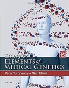emery s elements of medical genetics (15 ed.)-peter d. turnpenny-sian ellard-9780702066856
