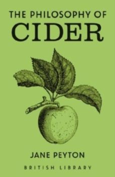 the philosophy of cider-jane peyton-9780712355056