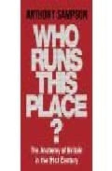 who runs this place?: the anatomy of britain in the 21st century-9780719565656