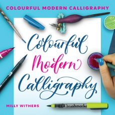 colourful modern calligraphy (ebook)-milly withers-9780719844256