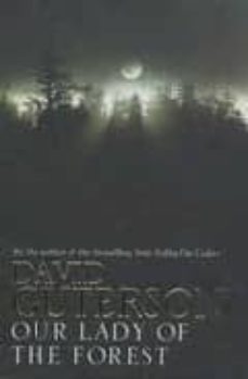 our lady of the forest-david guterson-9780747560456