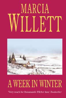 a week in winter-marcia willett-9780755386956