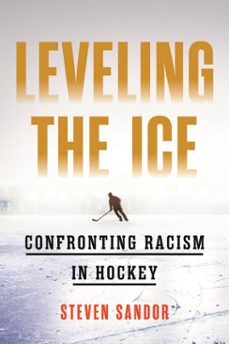 leveling the ice (ebook)-steven sandor-9780807020456
