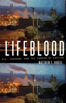 lifeblood-matthew t. huber-9780816677856