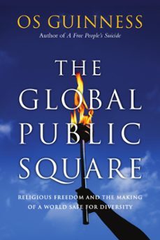 the global public square (ebook)-os guinness-9780830895656
