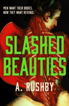 slashed beauties-a. rushby-9780857308856