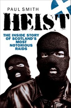 heist (ebook)-paul smith-9780857908056
