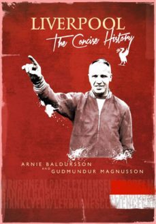 liverpool (ebook)-arnie baldursson-gudmundur magnusson-9780956431356