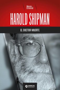harold shipman, el doctor muerte (ebook)-mente criminal-9781005053956