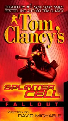 tom clancy's splinter cell: fallout-david michaels-9781101003756