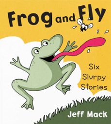 frog and fly (ebook)-jeff mack-9781101644256