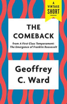 the comeback (ebook)-geoffrey c. ward-9781101873656