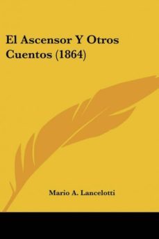 el ascensor y otros cuentos (1864)-9781161150056