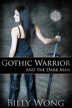 Imagen Principal de Gothic Warrior and the Dark Man