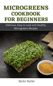 Imagen Principal de Microgreens Cookbook For Beginners
