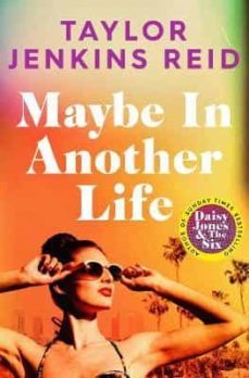 maybe in another life-taylor jenkins reid-9781398516656