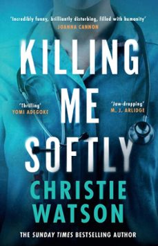 killing me softly (ebook)-christie watson-9781399613156