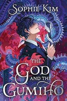 the god and the gumiho (fate's thread 1)-sophie kim-9781399716956