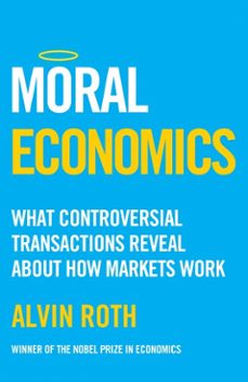 moral economics-alvin roth-9781399816656