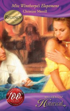 miss winthorpe's elopement (ebook)-christine merrill-9781408900956