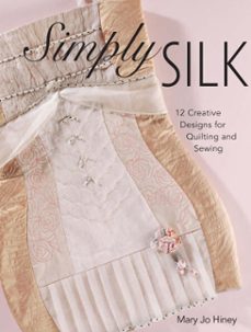 simply silk (ebook)-mary jo hiney-9781440221156