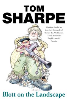 blott on the landscape-tom sharpe-9781446474556