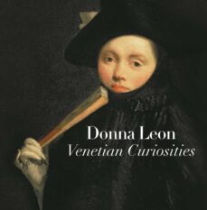 venetian curiosities-donna leon-9781448136056