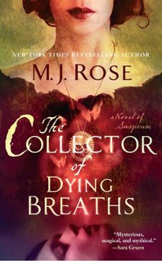 the collector of dying breaths (ebook)-m. j. rose-9781451621556