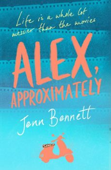 alex, approximately (ebook)-jenn bennett-9781471161056