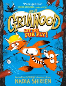 grimwood: let the fur fly! (ebook)-nadia shireen-9781471199356