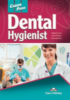 career paths: dental hygienist student s book with digibook app-9781471562556
