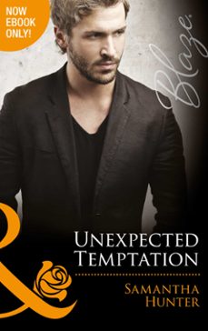 unexpected temptation (ebook)-samantha hunter-9781472046956