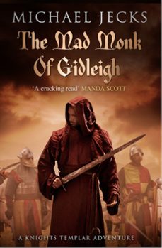 the mad monk of gidleigh (last templar mysteries 14) (ebook)-michael jecks-9781472219756