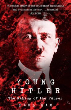 young hitler (ebook)-paul ham-9781473543256