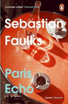 paris echo-sebastian faulks-9781473545656