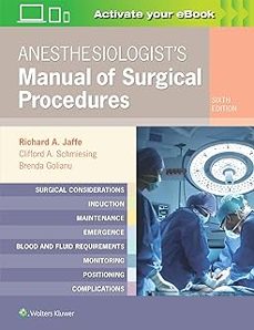 anesthesiologist s manual of surgical procedures-richard a. jaffe-9781496371256
