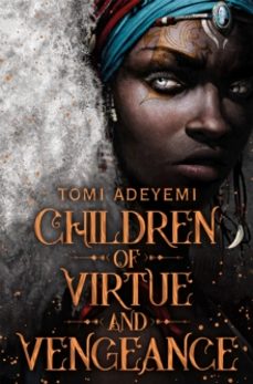 children of virtue and vengeance-tomi adeyemi-9781509899456