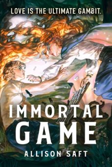 immortal game-allison saft-9781510113756