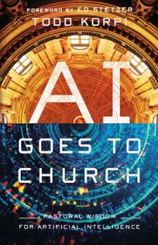ai goes to church (ebook)-todd korpi-9781514011256