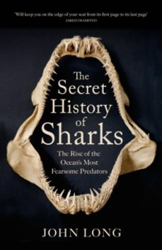 the secret history of sharks-john long-9781529427356