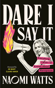 dare i say it (ebook)-naomi watts-9781529945256