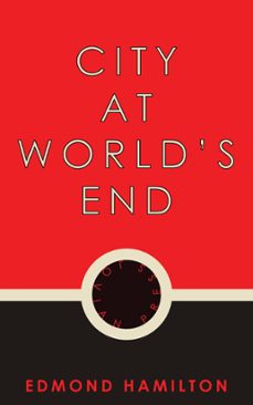 city at world's end (ebook)-edmond hamilton-9781537803456