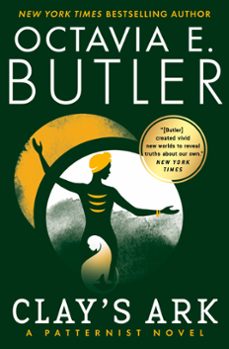 clay's ark-octavia e. butler-9781538765456