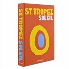 st. tropez soleil-simon liberati-9781614289456