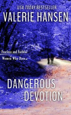 dangerous devotion (ebook)-valerie hansen-9781617509056
