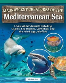 magnificent creatures of the mediterranean sea (ebook)-nicole orr-9781637415856